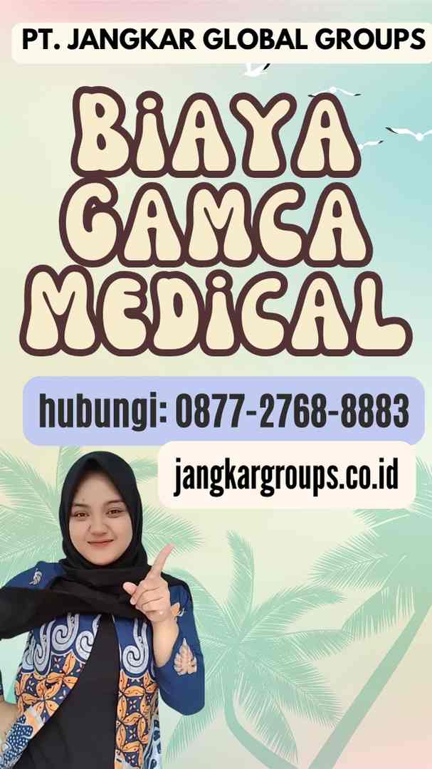 Biaya Gamca Medical