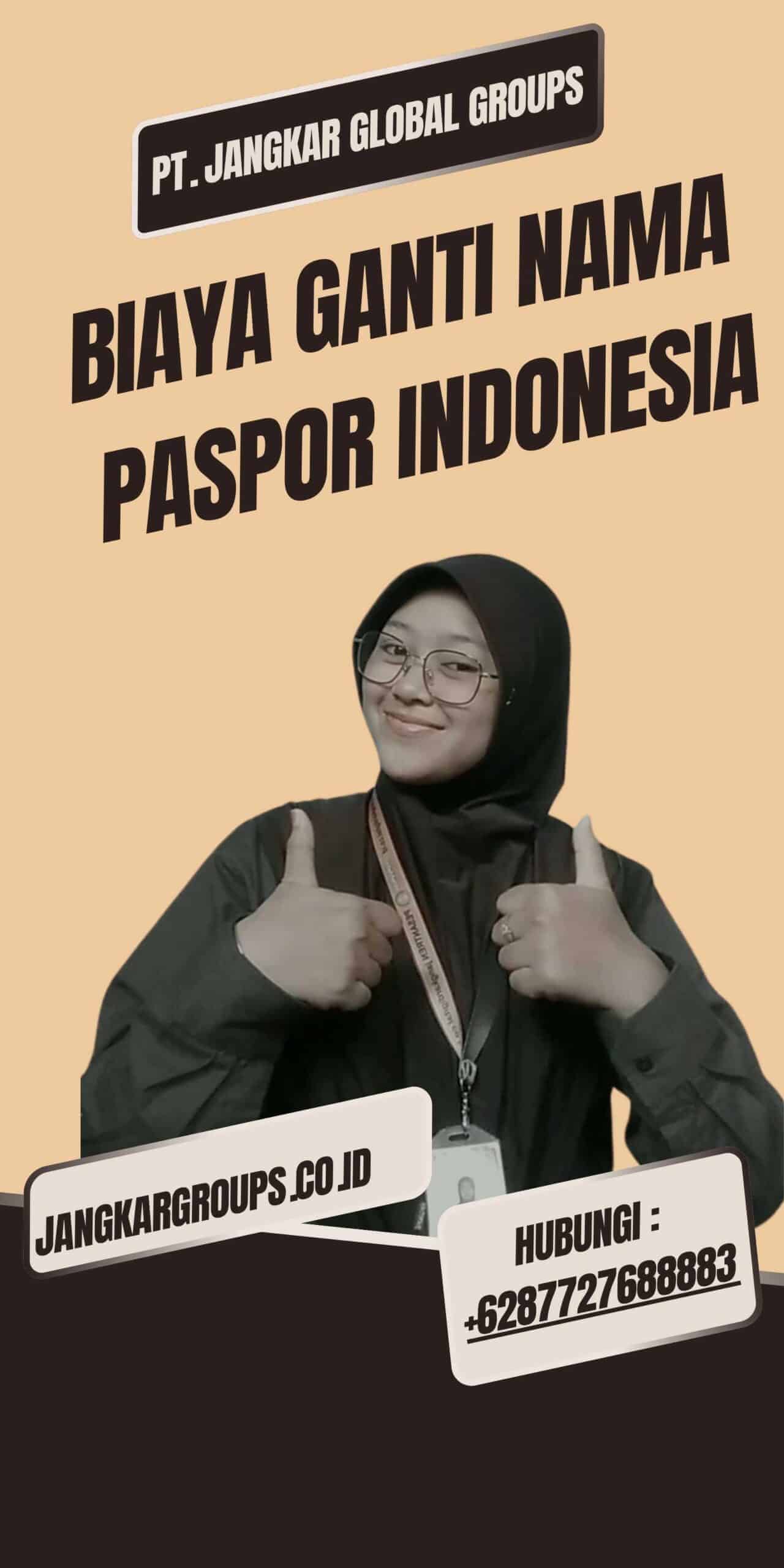 Biaya Ganti Nama Paspor Indonesia