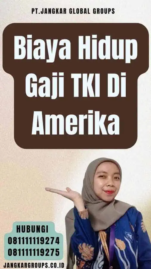 Biaya Hidup Gaji TKI Di Amerika