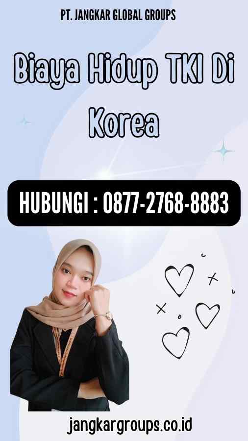 Biaya Hidup TKI Di Korea