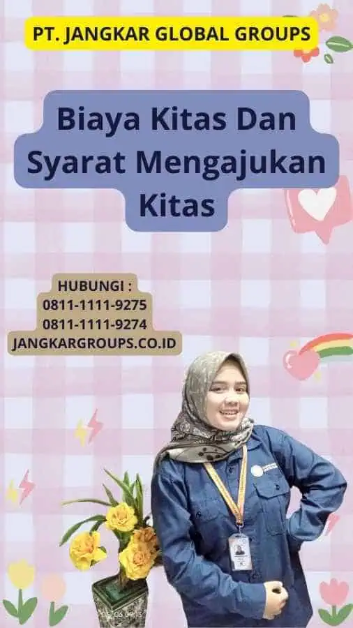 Biaya Kitas Dan Syarat Mengajukan Kitas