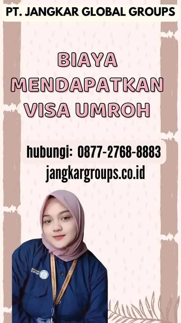 Biaya Mendapatkan Visa Umroh