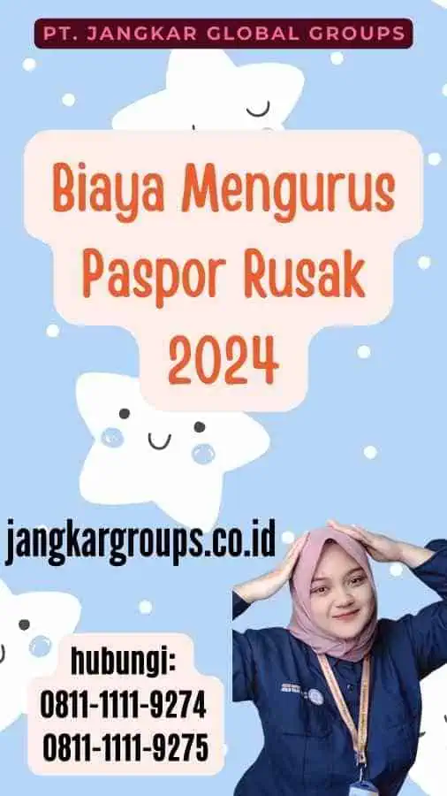 Biaya Mengurus Paspor Rusak 2024