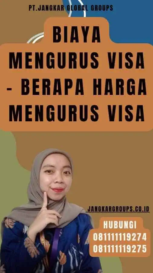 Biaya Mengurus Visa - Berapa Harga Mengurus Visa