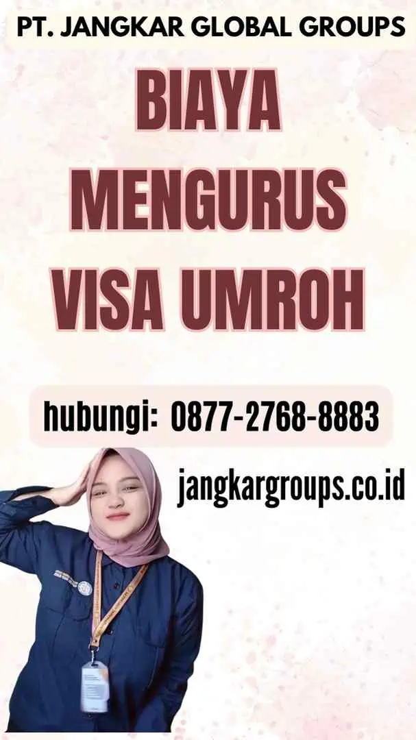 Biaya Mengurus Visa Umroh