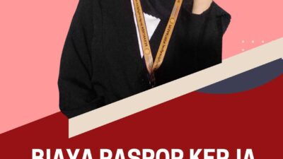 Biaya Paspor Kerja 2023 - Informasi Lengkap