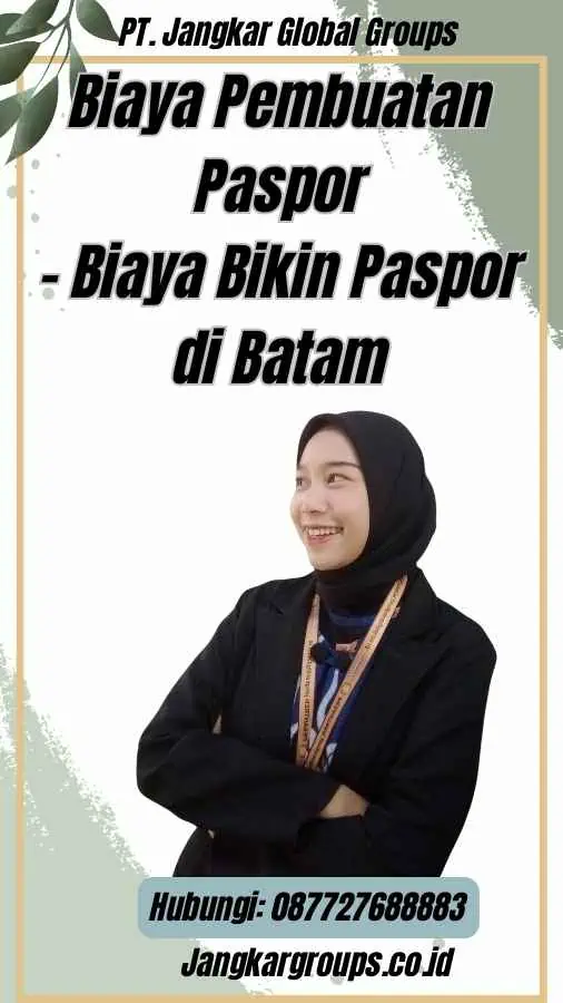 Biaya Pembuatan Paspor - Biaya Bikin Paspor di Batam