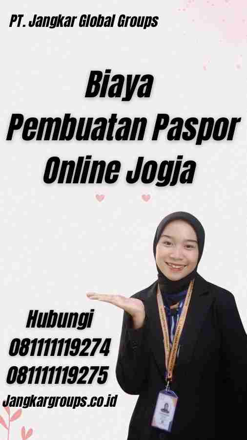 Biaya Pembuatan Paspor Online Jogja