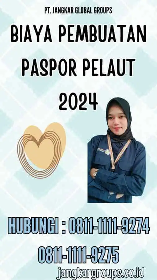 Biaya Pembuatan Paspor Pelaut 2024