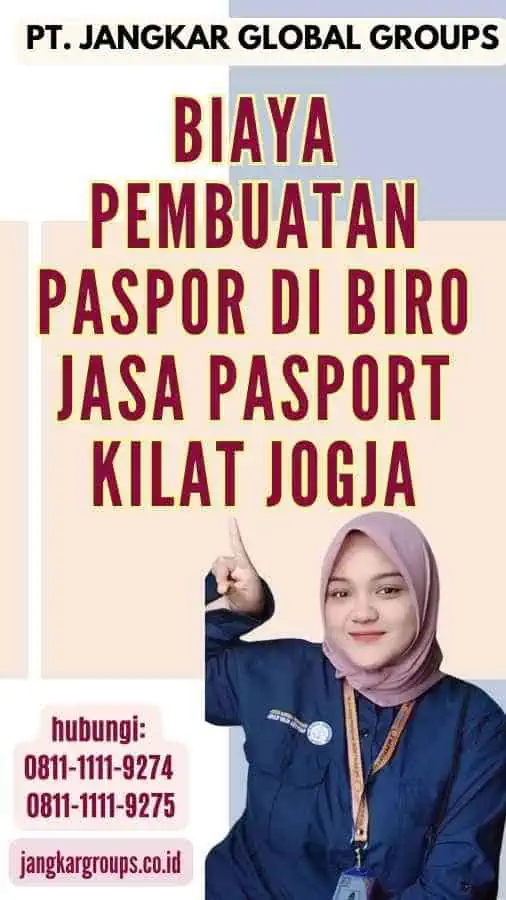 Biaya Pembuatan Paspor di Biro Jasa Pasport Kilat Jogja