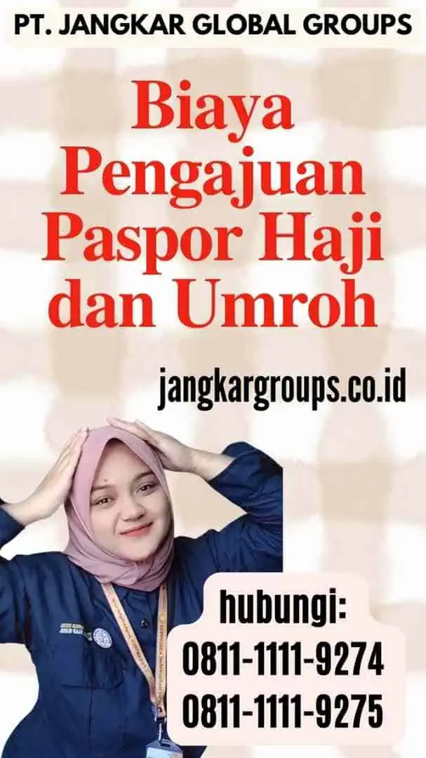 Biaya Pengajuan Paspor Haji dan Umroh