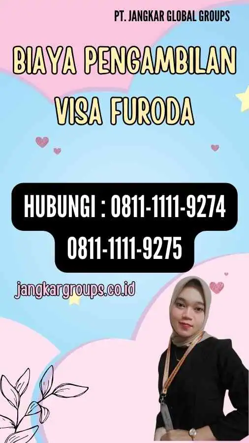 Biaya Pengambilan Visa Furoda