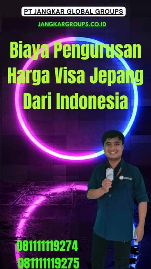 Biaya Pengurusan Harga Visa Jepang Dari Indonesia