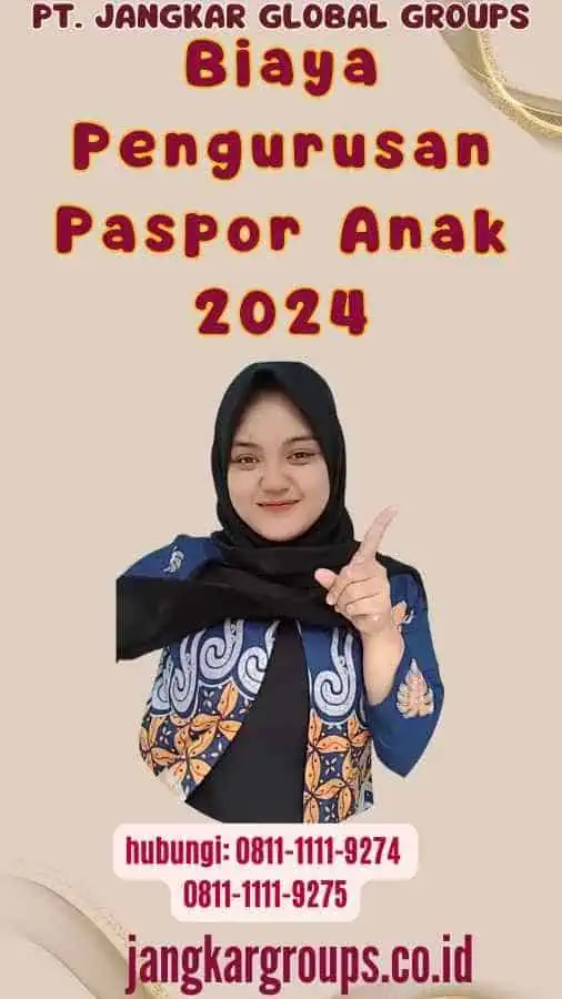 Biaya Pengurusan Paspor Anak 2024