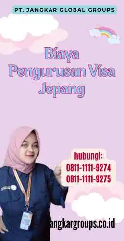 Biaya Pengurusan Visa Jepang