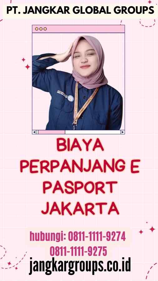 Biaya Perpanjang E Pasport Jakarta