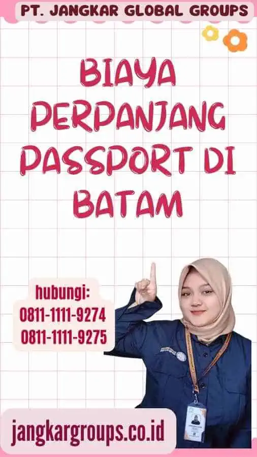 Biaya Perpanjang Passport di Batam