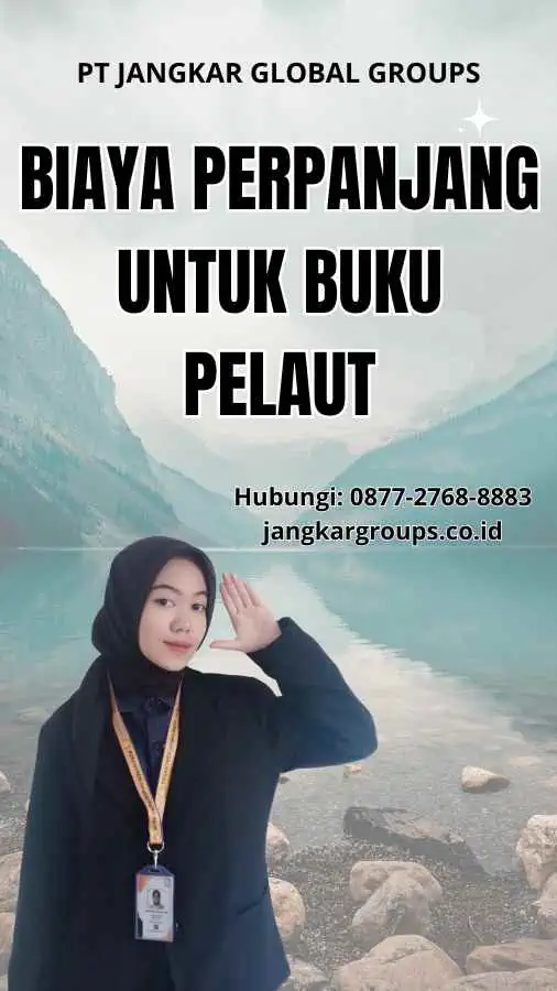 Biaya Perpanjang Untuk Buku Pelaut