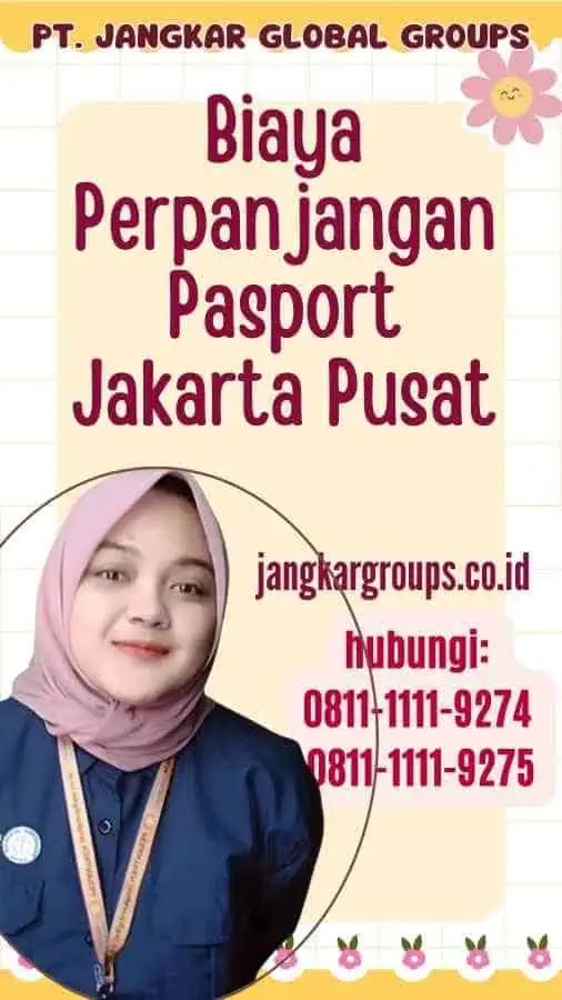 Biaya Perpanjangan Pasport Jakarta Pusat