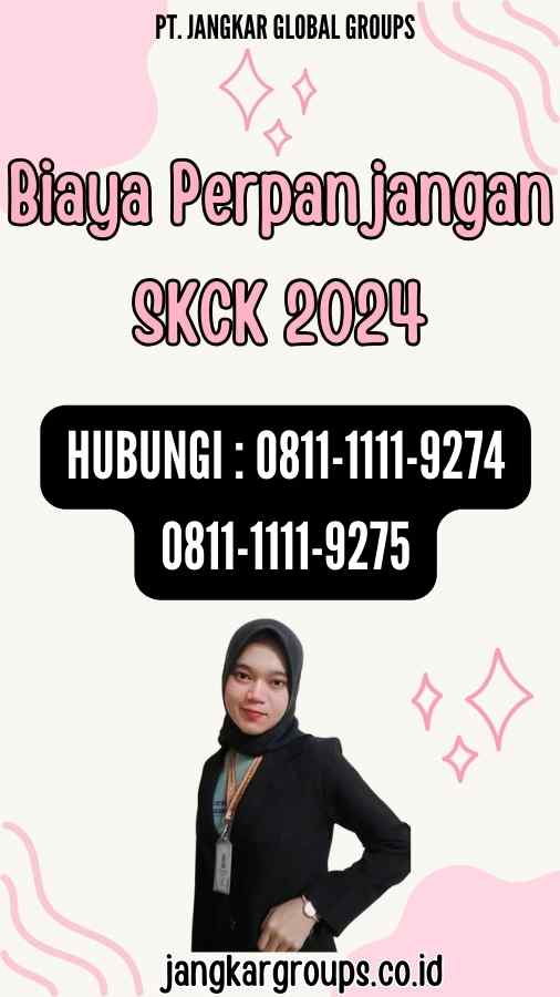 Biaya Perpanjangan SKCK 2024