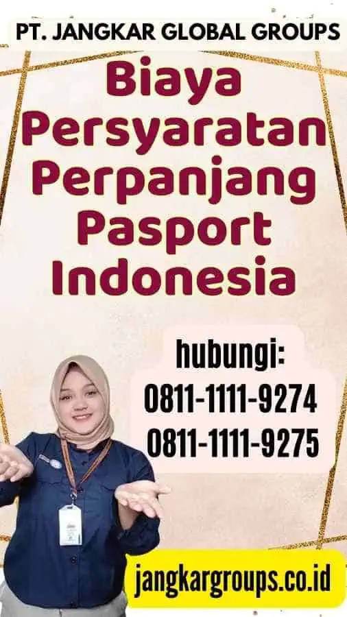 Biaya Persyaratan Perpanjang Pasport Indonesia