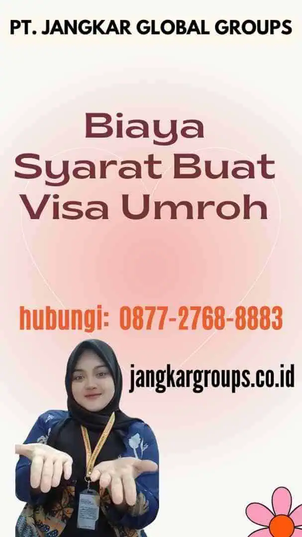 Biaya Syarat Buat Visa Umroh