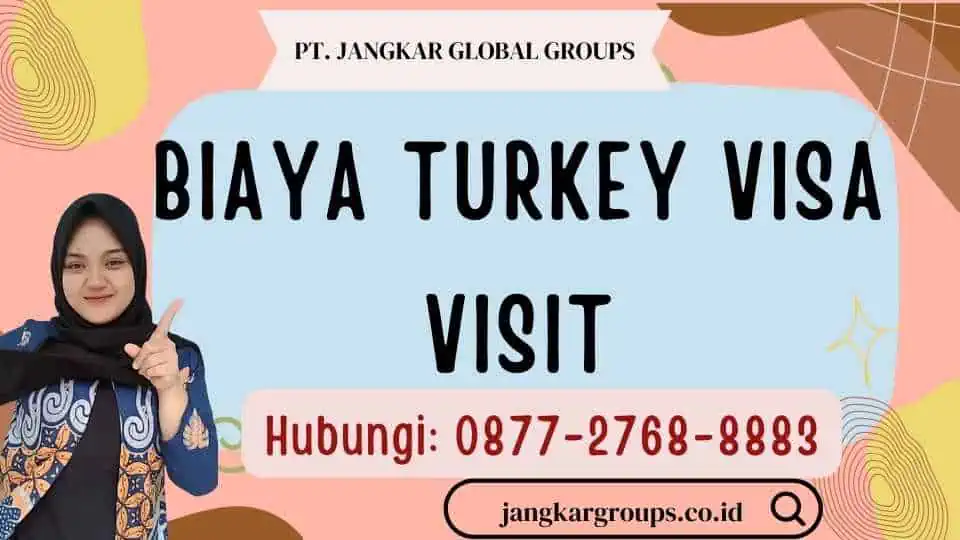 Biaya Turkey Visa Visit