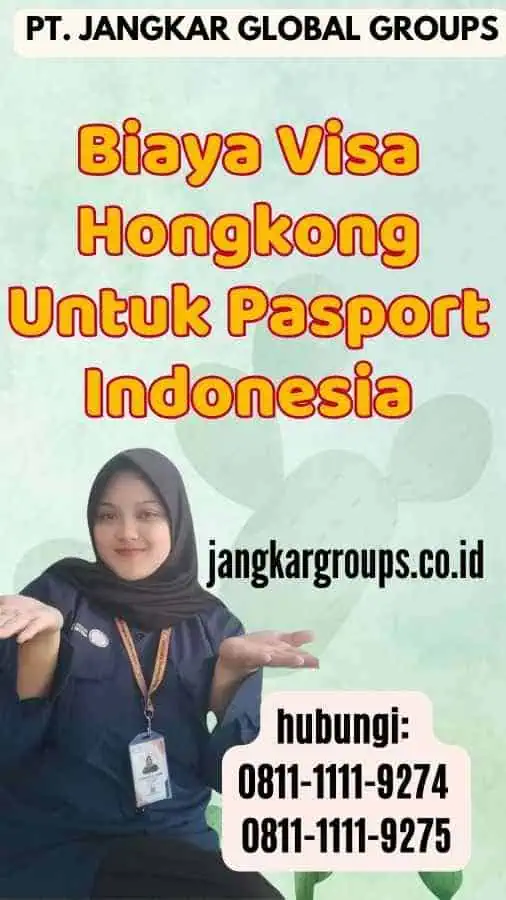 Biaya Visa Hongkong Untuk Pasport Indonesia