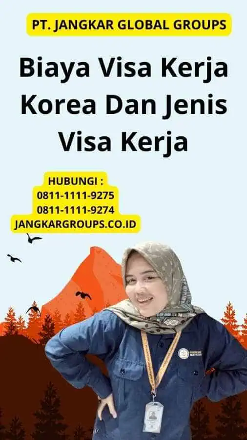 Biaya Visa Kerja Korea Dan Jenis Visa Kerja