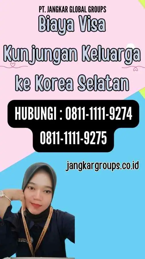 Biaya Visa Kunjungan Keluarga ke Korea Selatan