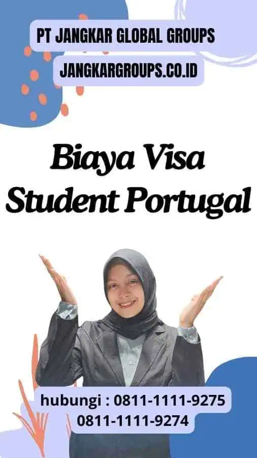 Biaya Visa Student Portugal