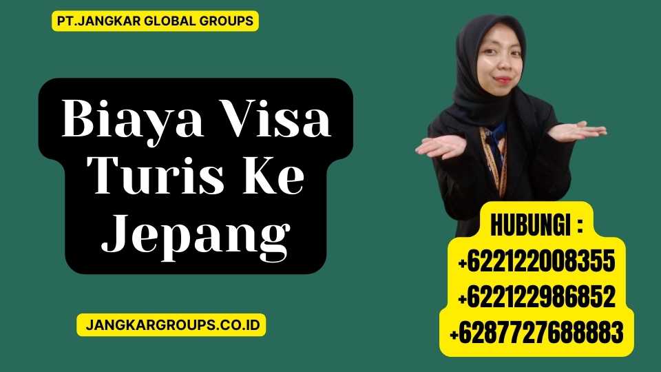 Biaya Visa Turis Ke Jepang