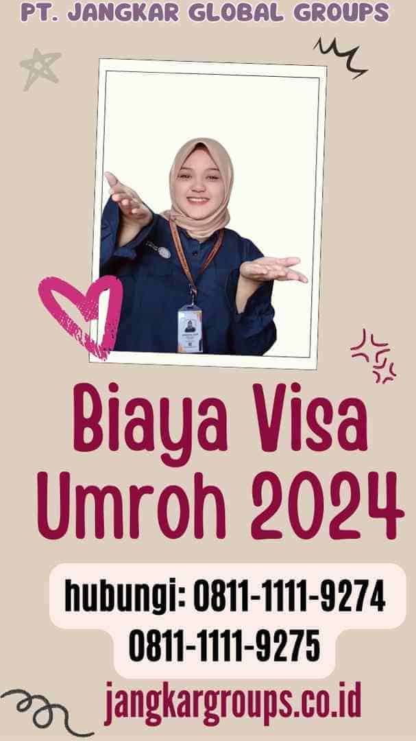 Biaya Visa Umroh 2024