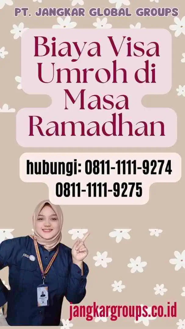 Biaya Visa Umroh di Masa Ramadhan