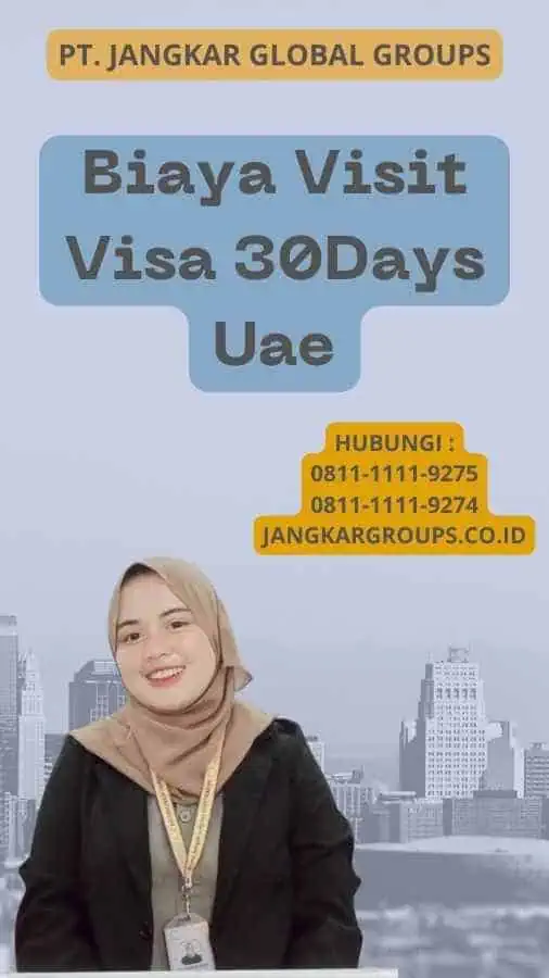 Biaya Visit Visa 30Days Uae