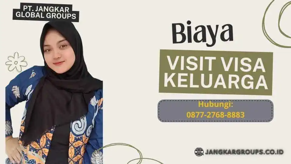 Biaya Visit Visa Keluarga