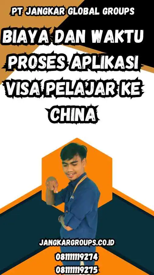 Biaya dan Waktu Proses Aplikasi Visa Pelajar Ke China