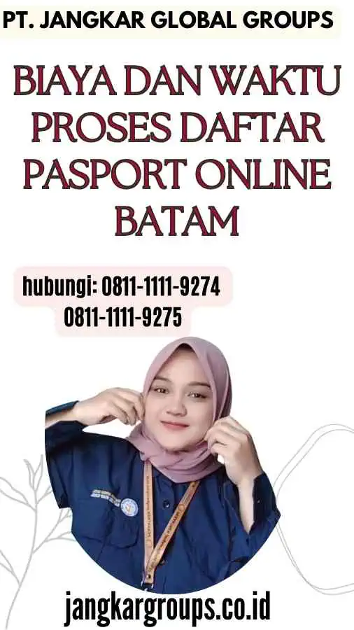 Biaya dan Waktu Proses Daftar Pasport Online Batam