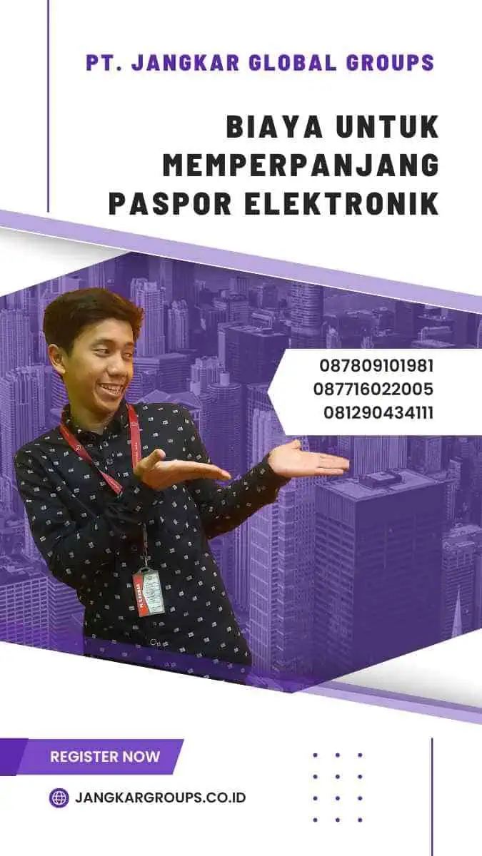 Biaya untuk Memperpanjang Paspor Elektronik