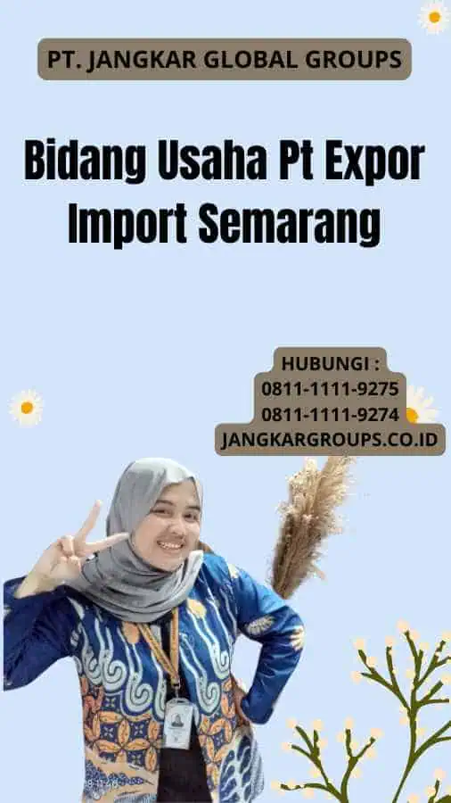 Bidang Usaha Pt Expor Import Semarang