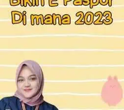 Bikin E Paspor Di mana 2023