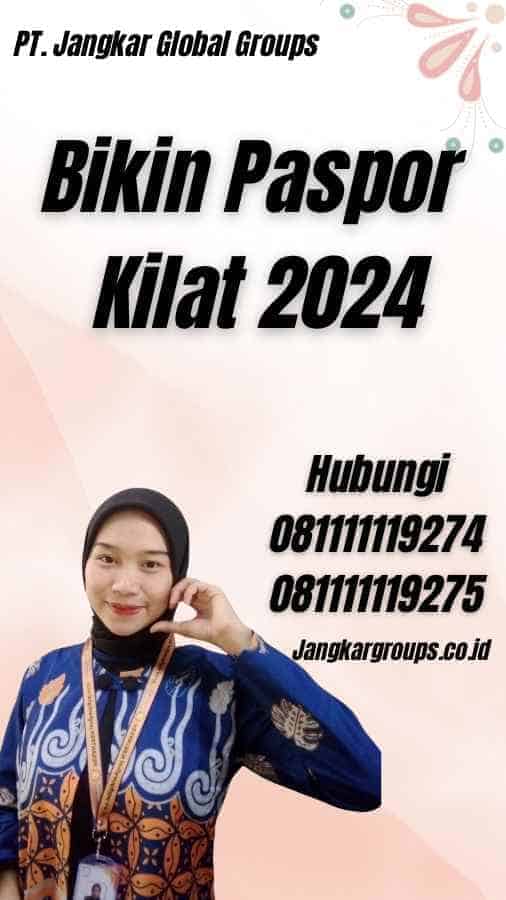 Bikin Paspor Kilat 2024