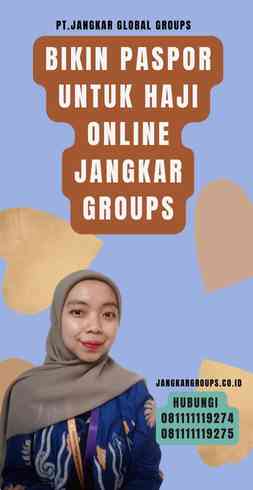 Bikin Paspor Untuk Haji Online Jangkar Groups