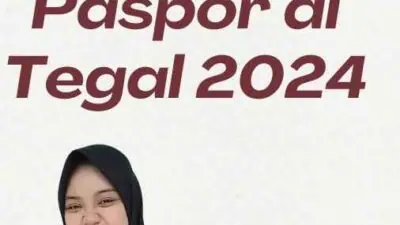 Bikin Paspor di Tegal 2024