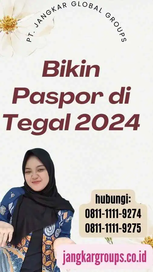 Bikin Paspor di Tegal 2024