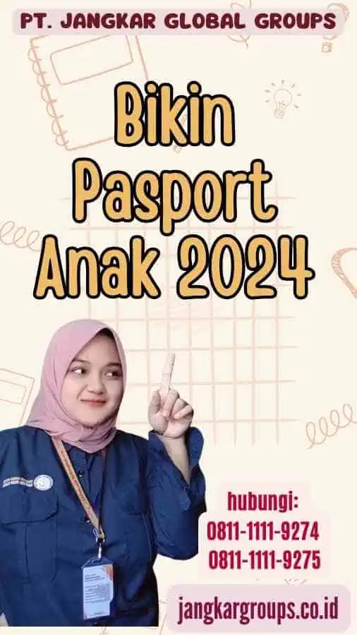 Bikin Pasport Anak 2024