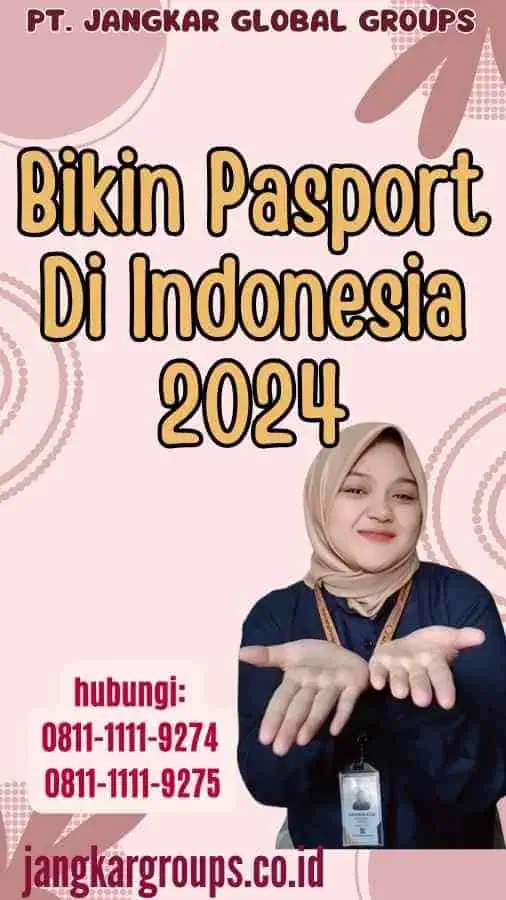 Bikin Pasport Di Indonesia 2024