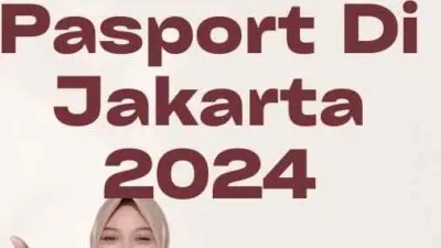 Bikin Pasport Di Jakarta 2024