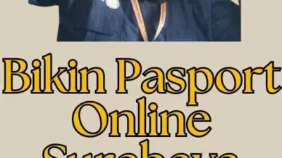 Bikin Pasport Online Surabaya 2024