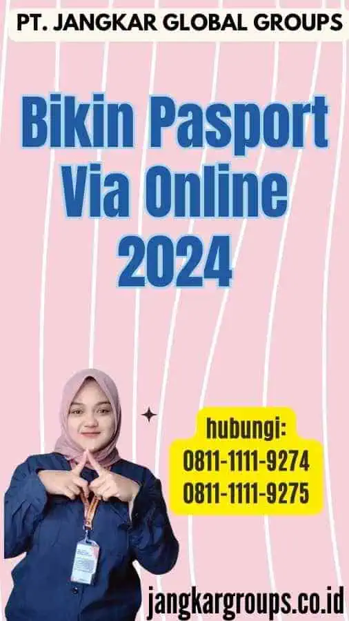 Bikin Pasport Via Online 2024